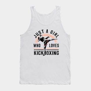 Just a Girl who loves Kickboxing Tank Top